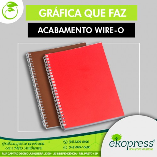 Gráfica que faz Acabamento Wire-o.