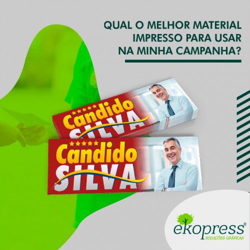 Qual o melhor material impresso para usar na minha campanha?