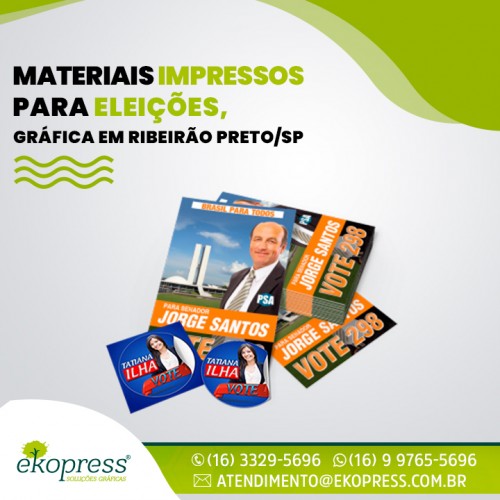 Materiais impressos para eleições, Gráfica em Ribeirão Preto/SP