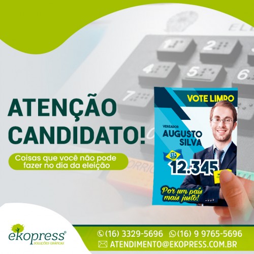 Atenção candidato! Coisas que você não pode fazer no dia da eleição