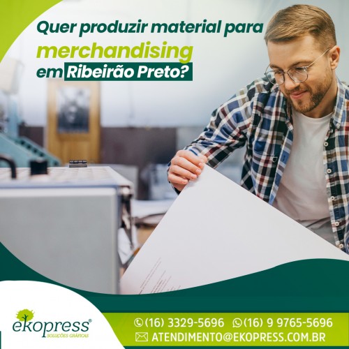 Quer produzir material para merchandising em Ribeirão Preto