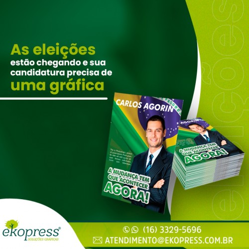 As eleições estão chegando e sua candidatura precisa de uma gráfica