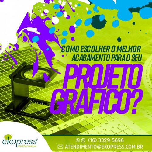 Como escolher o melhor acabamento para o seu projeto gráfico?