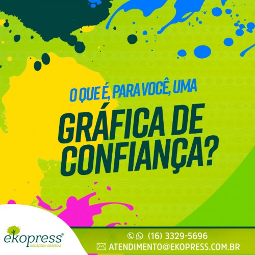 O que é, para você, uma gráfica de confiança?