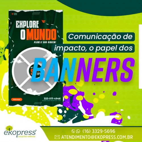 Comunicação de impacto, o papel dos banners