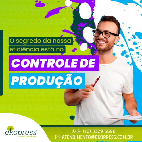 O segredo da nossa eficiência está no controle de produção