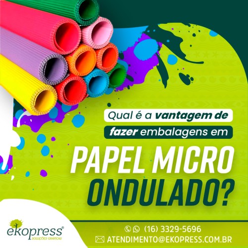 Qual é a vantagem de fazer embalagens em papel micro ondulado?