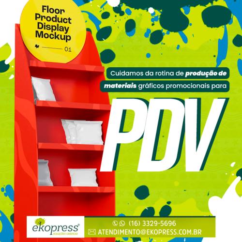 Cuidamos da rotina de produção de materiais gráficos promocionais para PDV