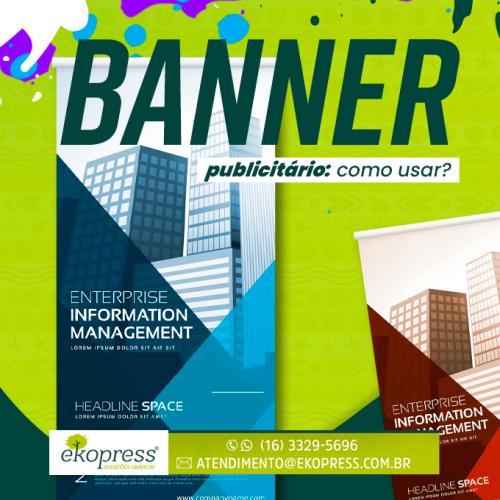 Banner publicitário: como usar?