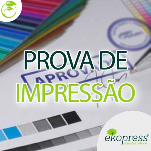 Por que pedir a prova de impressão?